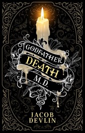 Godfather Death, M.D.