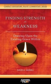 Finding Strength in Weakness