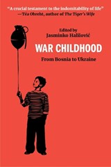 War Childhood - Jasminko Halilovic - 9781734537994