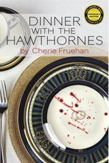 Dinner With The Hawthornes - Cherie Fruehan - 9781734614107
