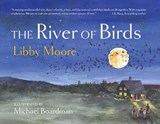 The River of Birds - Libby Moore - 9781734880298