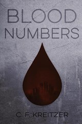 Blood Numbers - C F Kreitzer - 9781734904604