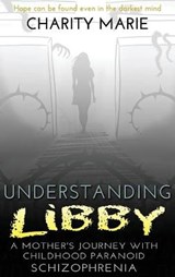 Understanding Libby - Charity Marie - 9781734936926