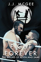 Fight Forever - J. J. Mcgee - 9781734945973