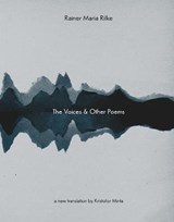 The Voices & Other Poems - RILKE,  Rainer Maria - 9781734976663