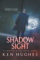 Shadow Sight - Ken Hughes - 9781735000220