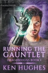 Running The Gauntlet - HUGHES,  Ken - 9781735000237