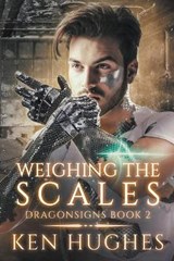 Weighing the Scales - HUGHES,  Ken - 9781735000268