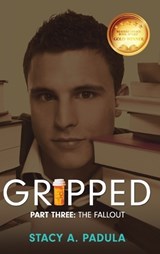 Gripped Part 3 - PADULA,  Stacy A - 9781735016818
