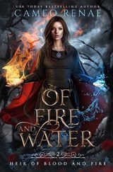 Of Fire and Water - Cameo Renae - 9781735046730