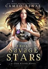 Those Savage Stars - Cameo Renae - 9781735046792