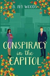 Conspiracy in the Capitol - WOODS,  B Ivy - 9781735283609