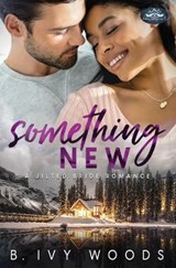 Something New - B Ivy Woods - 9781735283647