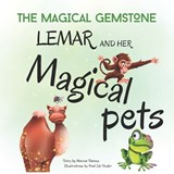 Lemar and Her Magical Pets - Nesrine Sleiman - 9781735293714