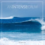 An Intense Calm - DEVAR,  Thirumoolar - 9781735395340