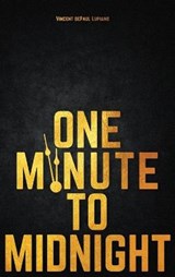One Minute to Midnight - LUPIANO,  Vincent Depaul - 9781735617435