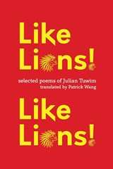 Like Lions! Like Lions! - Julian Tuwim - 9781735686585