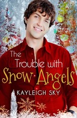 The Trouble with Snow Angels - Kayleigh Sky - 9781735731223
