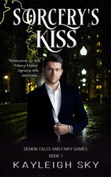 Sorcery's Kiss - Kayleigh Sky - 9781735731278