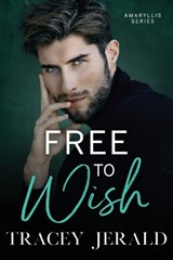 Free to Wish - Tracey Jerald - 9781735812922