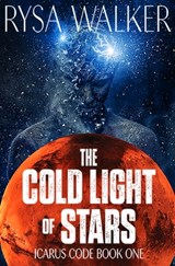 The Cold Light of Stars - Rysa Walker - 9781735866932