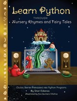 Learn Python through Nursery Rhymes and Fairy Tales - Shari Eskenas - 9781735907987