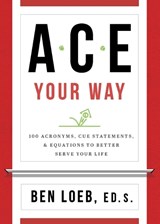 ACE Your Way - Ben Loeb - 9781735941509