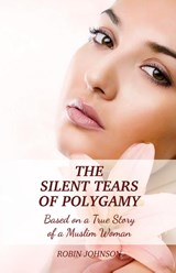 The Silent Tears of Polygamy - JOHNSON,  Robin - 9781735945606