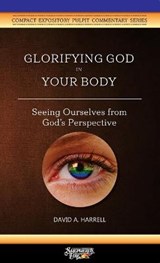 Glorifying God in Your Body - HARRELL,  David a - 9781735949116