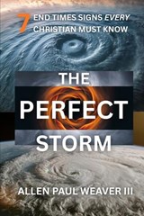 The Perfect Storm - Allen Paul Weaver - 9781736097274