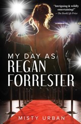My Day As Regan Forrester - Misty Urban - 9781736224724