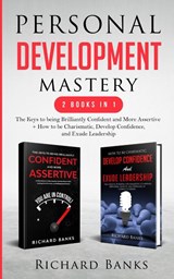 Personal Development Mastery 2 Books in 1 - Richard Banks - 9781736274040