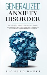 Generalized Anxiety Disorder - Richard Banks - 9781736274095
