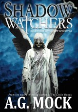 Mock, A: Shadow Watchers - A. G. Mock - 9781736291962