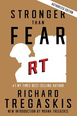 Stronger Than Fear - Richard Tregaskis ; Moana Tregaskis ; Ray E Boomhower - 9781736295465