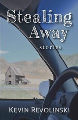 Stealing Away - REVOLINSKI,  Kevin - 9781736334102