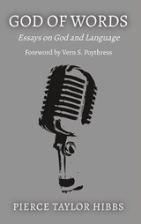 God of Words - HIBBS,  Pierce Taylor - 9781736341162