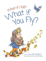 What if You Fly? - Alan Noble - 9781736494103