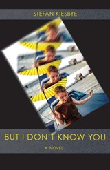 But I Don't Know You - KIESBYE,  Stefan - 9781736525852