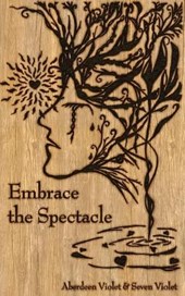 Embrace the Spectacle