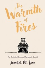 The Warmth of Fires - LANE,  Jennifer M - 9781736669112