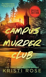 Campus Murder Club (Special Edition) - ROSE,  Kristi - 9781736685877