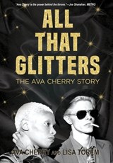 All That Glitters - Ava Cherry ; Lisa Torem - 9781736767764