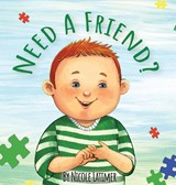 Need A Friend? - Nicole Latimer - 9781736793275