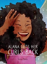 Alana Gets Her Curls Back - Aston Martin - 9781736806005