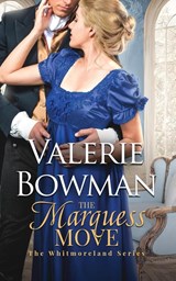 The Marquess Move - Valerie Bowman - 9781736841792