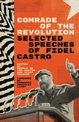 Comrade of the Revolution - Fidel Castro - 9781736850022