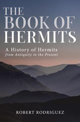 The Book of Hermits - Robert Rodriguez - 9781736866504