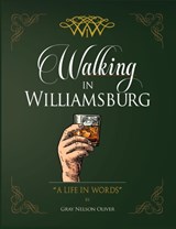 Walking in Williamsburg - Gray Oliver - 9781736898994