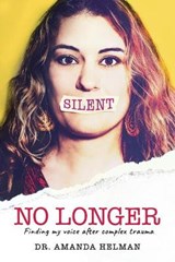 Silent No Longer - HELMAN,  Amanda - 9781736918609